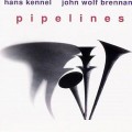 Buy Hans Kennel - Pipelines (With John Wolf Brennan) Mp3 Download