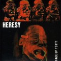 Buy Heresy - Face Up To It Mp3 Download