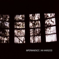 Purchase Ian Hawgood - Impermanence