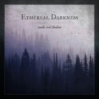 Purchase Ethereal Darkness - Smoke And Shadows