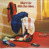 Purchase Chet Atkins - Work It Out With Chet Atkins C.G.P. (Vinyl)