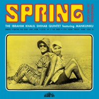 Purchase The Ibrahim Khalil Shihab Quintet - Spring (Reissued 2020)