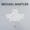 Buy Michael Mantler - The Jazz Composer's Orchestra - Update (Live) Mp3 Download