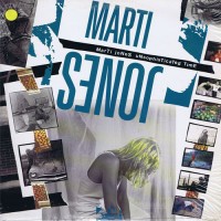 Purchase Marti Jones - Unsophisticated Time