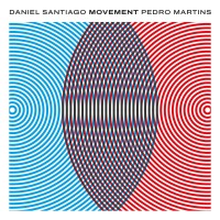 Purchase Daniel Santiago & Pedro Martins - Movement