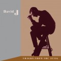 Buy David J - Tracks From The Attic CD1 Mp3 Download