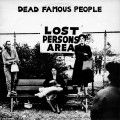 Buy Dead Famous People - Lost Persons Area (EP) Mp3 Download