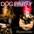 Buy Dog Party - 'Til You're Mine Mp3 Download