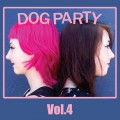 Buy Dog Party - Vol. 4 Mp3 Download