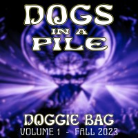 Purchase Dogs In A Pile - Doggie Bag Vol. 1, Fall 2023