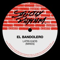 Purchase El Bandolero - Latin Kaos (Mixes)