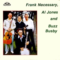 Purchase Frank Necessary - Frank Necessary, Al Jones And Buzz Busby (Vinyl)