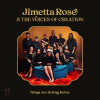 Purchase Jimetta Rose & The Voices Of Creation - Things Are Getting Better