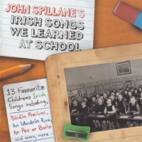 Purchase John Spillane - Irish Songs We Learned At School, Ar Ais Arís!