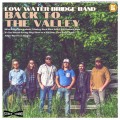 Buy Low Water Bridge Band - Back To The Valley Mp3 Download