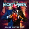 Buy Night Laser - Call Me What You Want Mp3 Download