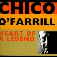 Purchase O'farrill Chico - Heart Of A Legend