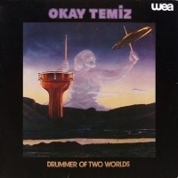 Purchase Okay Temiz - Drummer Of Two Worlds (Vinyl)