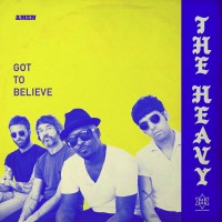 Purchase The Heavy - Got To Believe (CDS)