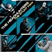 Purchase The Headhunters - The Stunt Man