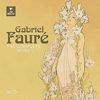 Purchase Gabriel Faure - Gabriel Faure: Complete Works