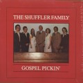 Buy The Shuffler Family - Gospel Pickin' (Vinyl) Mp3 Download