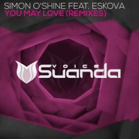 Purchase Simon O'shine - You May Love (Feat. Eskova) (Remixes) (EP)