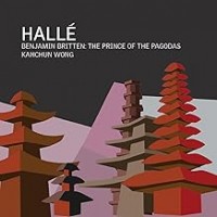 Purchase Halle - Britten: The Prince of the Pagodas