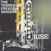 Purchase The Tennessee Freedom Singers - Tennessee Rise (CDS)