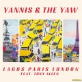 Buy Yannis & The Yaw - Lagos Paris London (EP) Mp3 Download