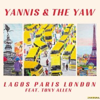 Purchase Yannis & The Yaw - Lagos Paris London (EP)