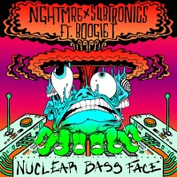 Purchase Nghtmre - Nuclear Bass Face (Feat. Subtronics & Boogie T) (CDS)