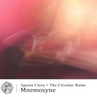 Purchase The Circular Ruins - Mnemosyne (With Specta Ciera)