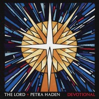 Purchase The Lord & Petra Haden - Devotional