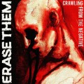 Buy Erase Them - Crawling From The Negative (EP) Mp3 Download