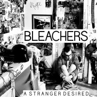 Purchase Bleachers - A Stranger Desired