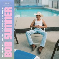 Purchase Bob Sumner - Some Place To Rest Easy