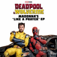 Purchase Madonna - Deadpool & Wolverine: Madonna's ''Like A Prayer'' (EP)