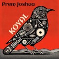 Buy Prem Joshua - Koyal Mp3 Download