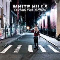 Purchase White Hills - Beyond This Fiction