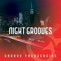 Purchase Groove Frequencies - Night Grooves