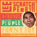 Buy Lee Perry & Friends - People Funny Boy: The Early Upsetter Singles Mp3 Download