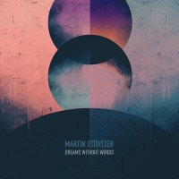 Purchase Martin Stürtzer - Dreams Without Words