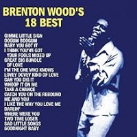 Purchase Brenton Wood - Brenton Wood's 18 Best