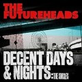 Buy The Futureheads - Decent Days & Nights: The Singles Editon Mp3 Download