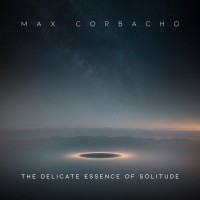 Purchase Max Corbacho - The Delicate Essence Of Solitude