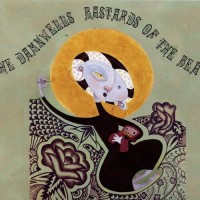 Purchase The Damnwells - Bastards Of The Beat