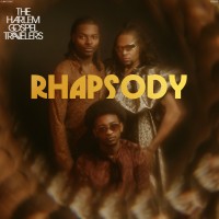 Purchase The Harlem Gospel Travelers - Rhapsody