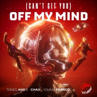 Purchase Tones And I, Young Franco & Chaii - (Can't Get You) Off My Mind (CDS)