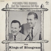 Purchase Don Reno - The Kings Of Bluegrass (With Bill Harrell & The Tennessee Cut-Ups) (Vinyl)